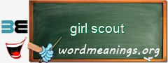 WordMeaning blackboard for girl scout